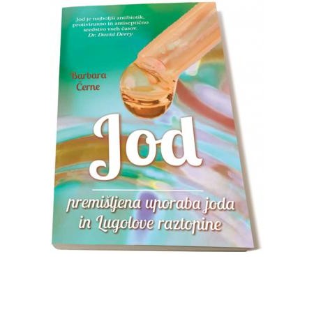 Jod – premišljena uporaba joda in Lugolove raztopine